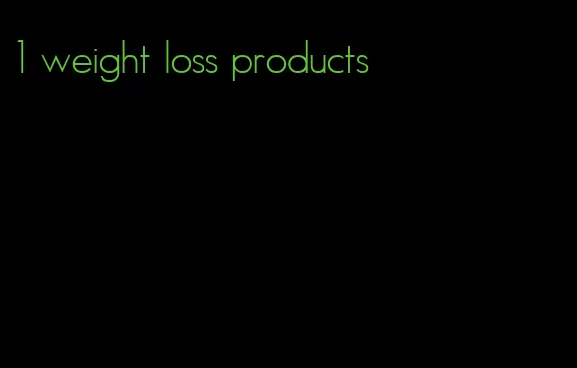 1 weight loss products