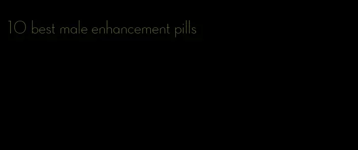 10 best male enhancement pills
