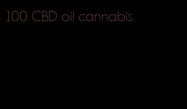 100 CBD oil cannabis