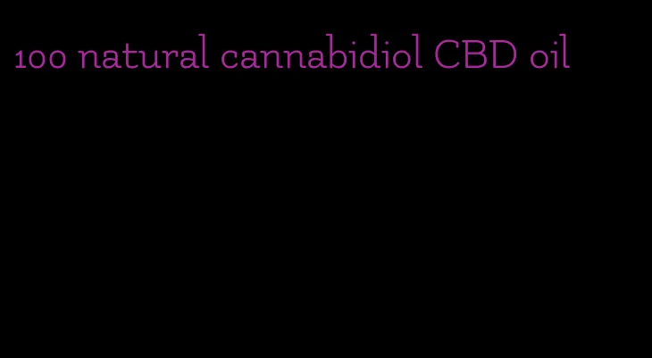 100 natural cannabidiol CBD oil