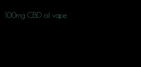 100mg CBD oil vape