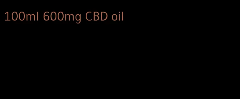 100ml 600mg CBD oil