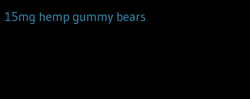 15mg hemp gummy bears