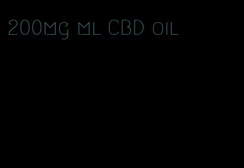200mg ml CBD oil