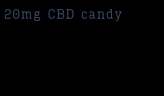 20mg CBD candy