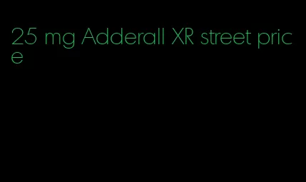 25 mg Adderall XR street price