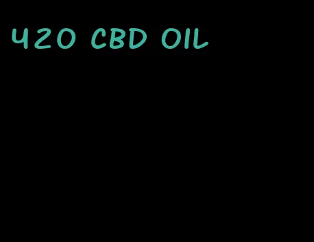 420 CBD oil