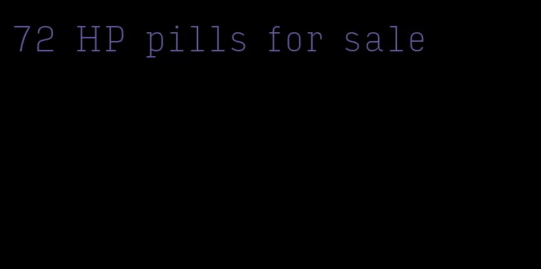 72 HP pills for sale