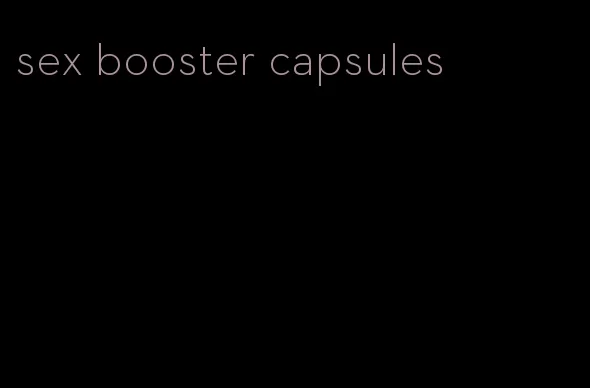 sex booster capsules