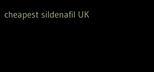 cheapest sildenafil UK