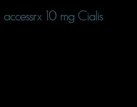 accessrx 10 mg Cialis