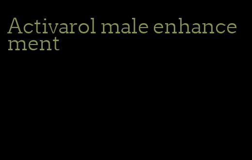 Activarol male enhancement