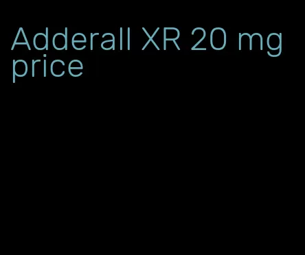 Adderall XR 20 mg price