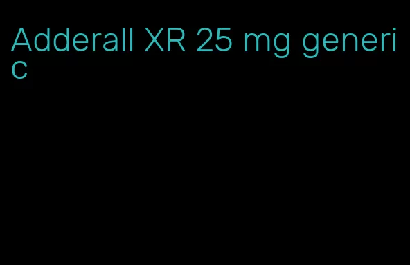 Adderall XR 25 mg generic