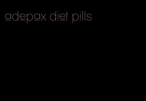 adepax diet pills