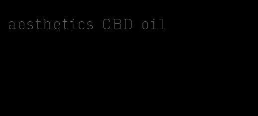 aesthetics CBD oil