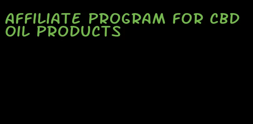 affiliate program for CBD oil products