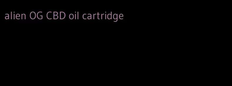 alien OG CBD oil cartridge