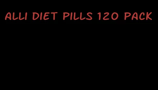 Alli diet pills 120 pack