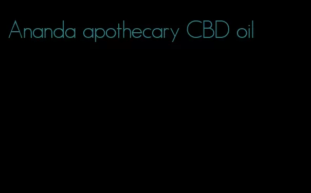 Ananda apothecary CBD oil
