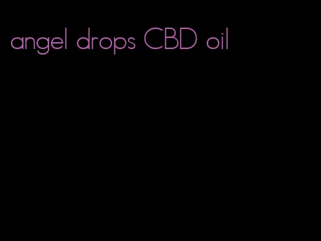 angel drops CBD oil