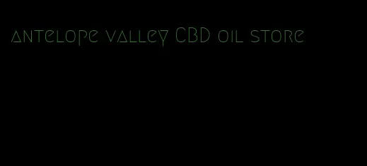 antelope valley CBD oil store