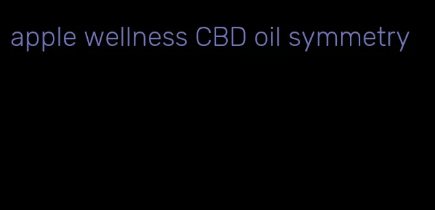 apple wellness CBD oil symmetry