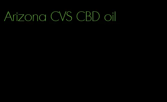Arizona CVS CBD oil