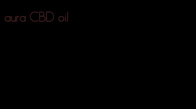 aura CBD oil