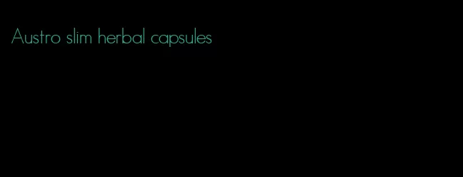 Austro slim herbal capsules