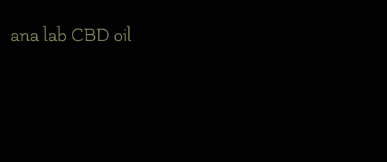 ana lab CBD oil