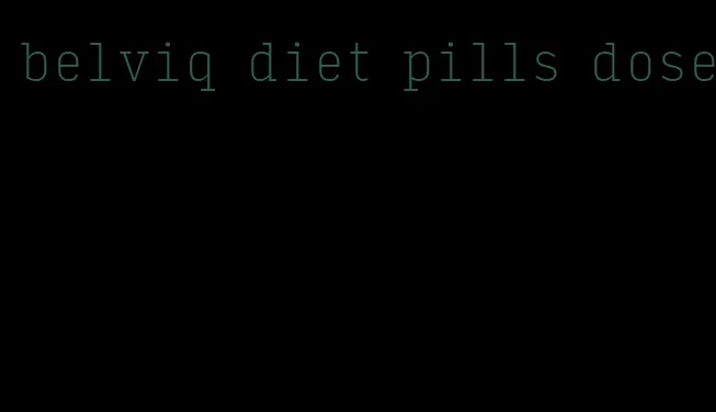 belviq diet pills dose