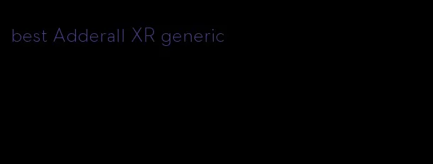 best Adderall XR generic