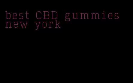 best CBD gummies new york