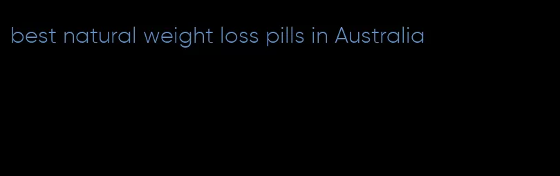 best natural weight loss pills in Australia
