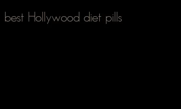 best Hollywood diet pills