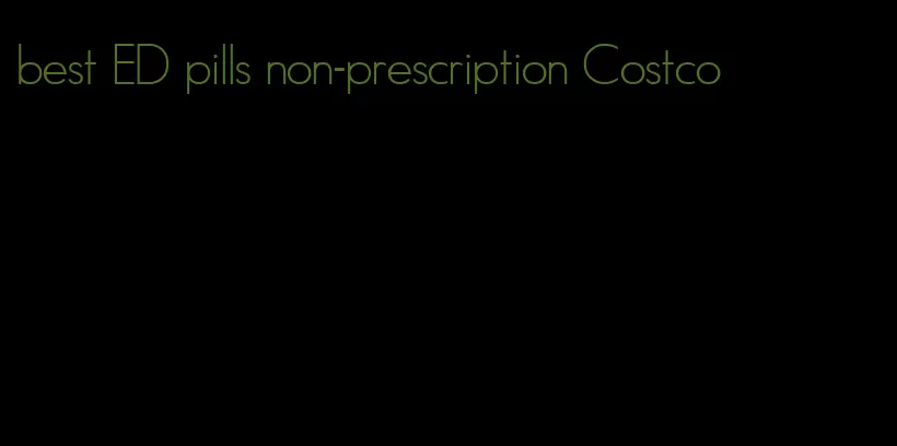 best ED pills non-prescription Costco