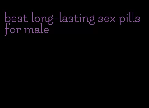best long-lasting sex pills for male