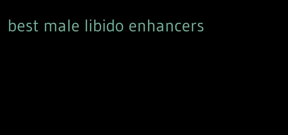 best male libido enhancers