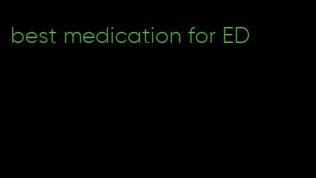 best medication for ED