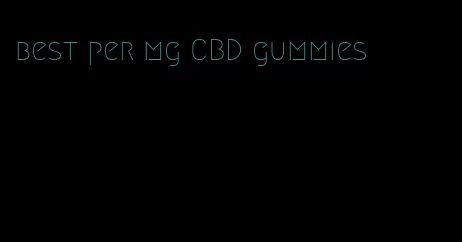 best per mg CBD gummies
