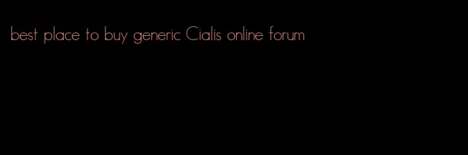 best place to buy generic Cialis online forum
