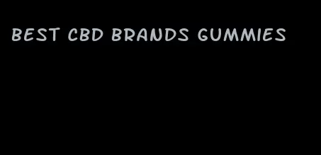 best CBD brands gummies