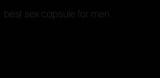 best sex capsule for men