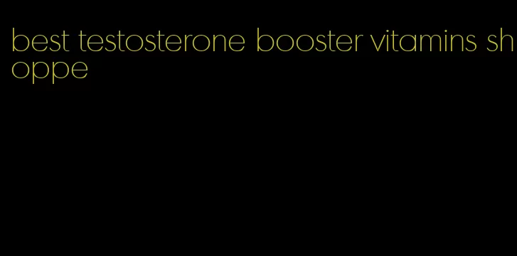 best testosterone booster vitamins shoppe