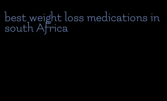 best weight loss medications in south Africa
