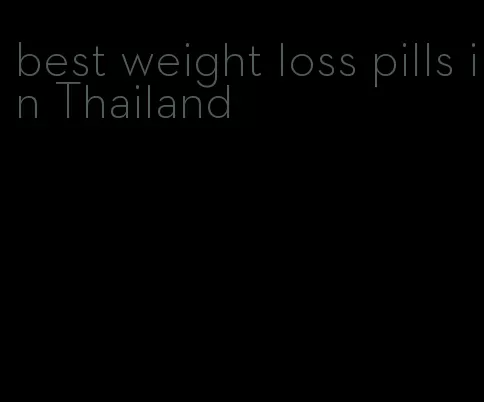 best weight loss pills in Thailand