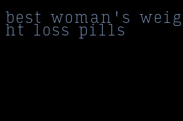 best woman's weight loss pills