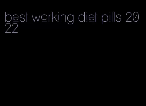 best working diet pills 2022