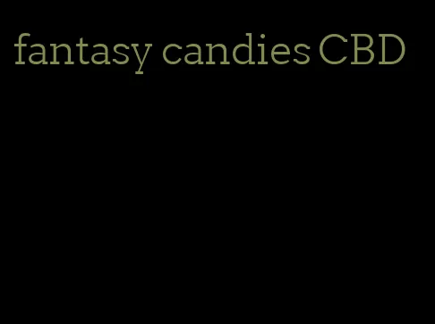 fantasy candies CBD